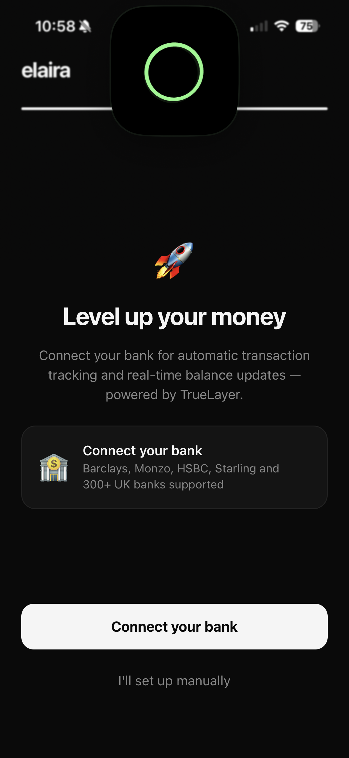 Elaira onboarding step 3 - Level up your money, with option to connect your bank via TrueLayer